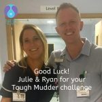 Good Luck! Julie & Ryan for your Tough Mudder!